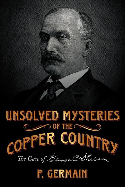 Produktbild: Unsolved Mysteries of the Copper Country