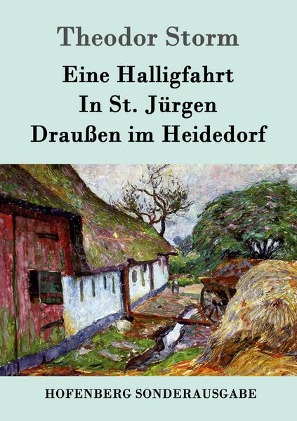 Produktbild: Eine Halligfahrt / In St. J&uuml;rgen / Drau&szlig;en im Heidedorf