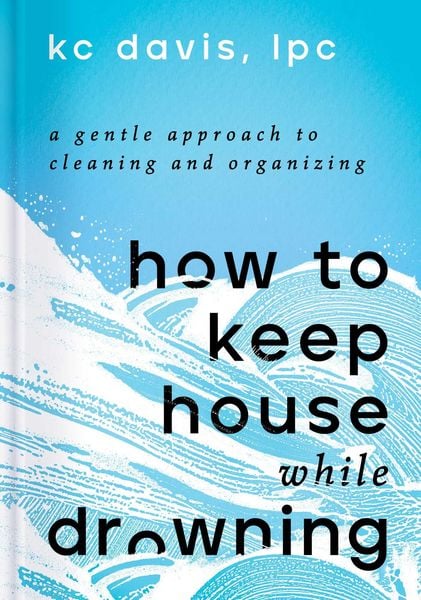 Produktbild: How to Keep House While Drowning