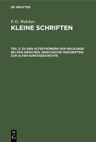 Produktbild: Zu den Alterth&uuml;mern der Heilkunde bei den Griechen, griechische Inschriften, zur alten Kunstgeschichte