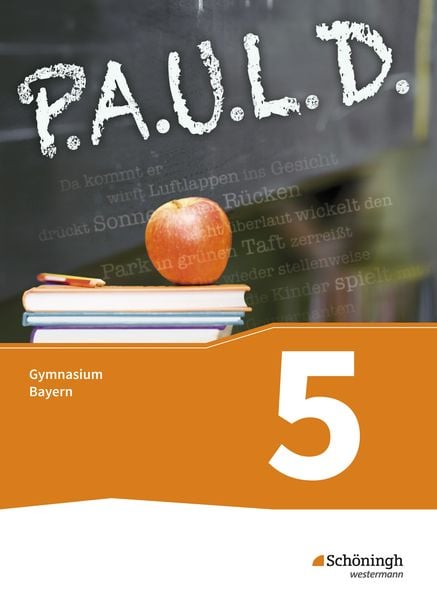 Produktbild: P.A.U.L. D. - Pers&ouml;nliches Arbeits- und Lesebuch Deutsch. F&uuml;r Gymnasien in Bayern