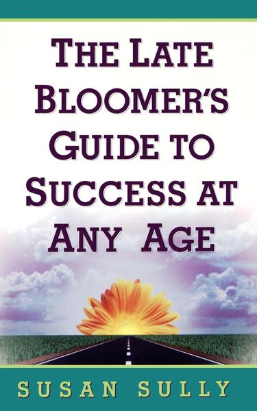 Produktbild: The Late Bloomer's Guide to Success at Any Age