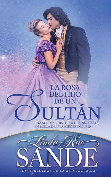Produktbild: La rosa del hijo de un sult&aacute;n (Los herederos de la aristocracia)