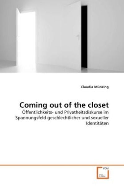 Münzing, C: Coming out of the closet, Taschenbuch von Claudia Münzing, VDM, 9783639299151
