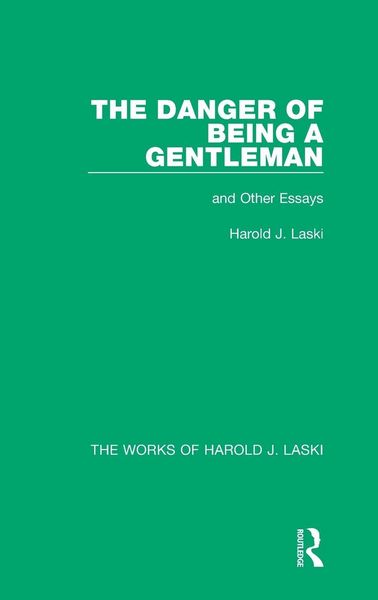 Produktbild: The Danger of Being a Gentleman (Works of Harold J. Laski)