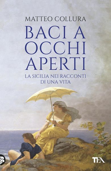 Produktbild: Baci a occhi aperti. Scritti sulla Sicilia