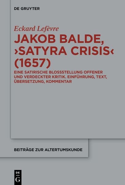 Produktbild: Jakob Baldes &rsaquo;Satyra Crisis&lsaquo; (1657)