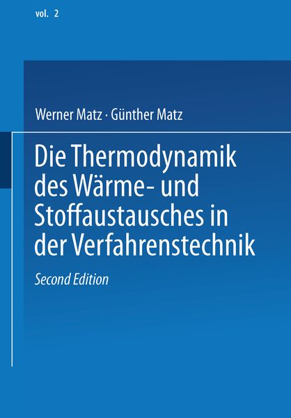 Produktbild: Die Thermodynamik des W&auml;rme- und Stoffaustausches in der Verfahrenstechnik