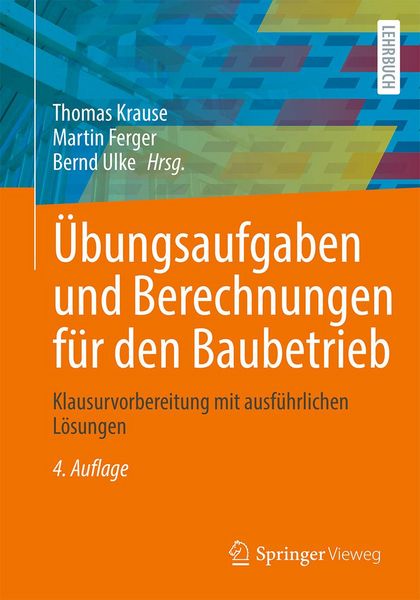 Produktbild: &Uuml;bungsaufgaben und Berechnungen f&uuml;r den Baubetrieb