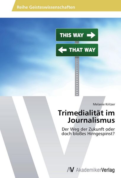 Produktbild: Trimedialit&auml;t im Journalismus