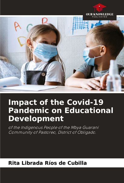 Produktbild: Impact of the Covid-19 Pandemic on Educational Development