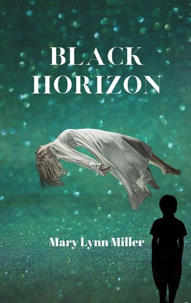 Black Horizon, Taschenbuch von Mary Lynn Miller, BoD – Books on Demand, 9783759734204