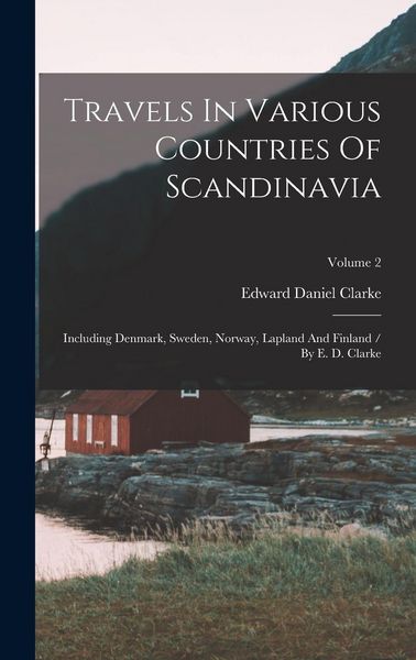 Produktbild: Travels In Various Countries Of Scandinavia