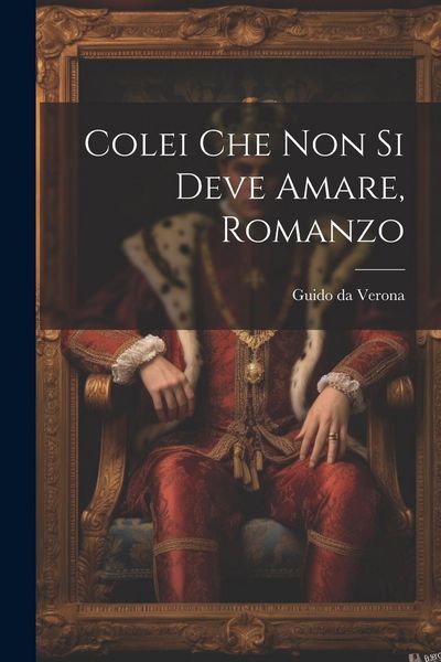 Produktbild: Colei che non si deve amare, romanzo