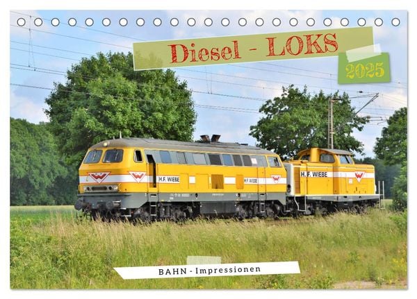 Diesel-Loks (Tischkalender 2025 DIN A5 quer), CALVENDO Monatskalender