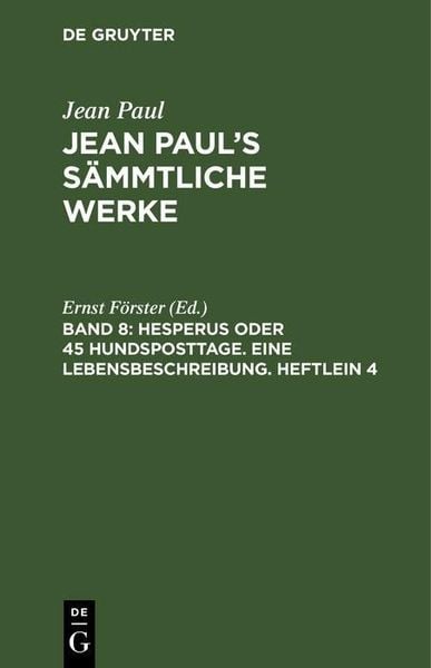 Produktbild: Hesperus oder 45 Hundsposttage. Eine Lebensbeschreibung. Heftlein 4