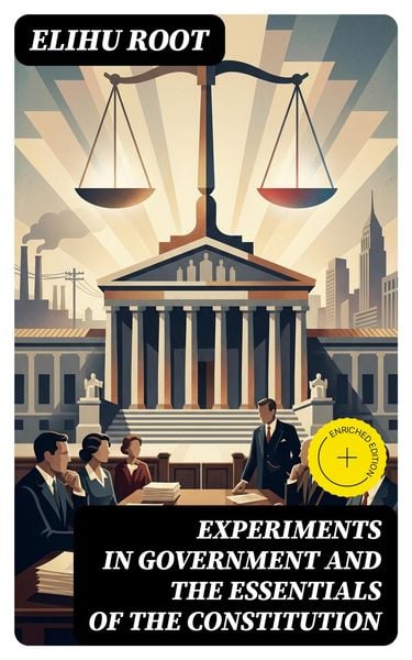 Produktbild: Experiments in Government and the Essentials of the Constitution