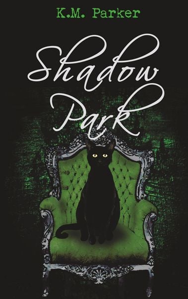 Shadow Park 3, Taschenbuch von K.M. Parker, BoD – Books on Demand, 9783749428533