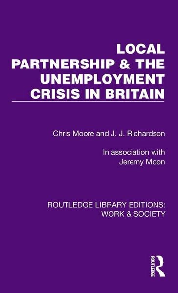 Produktbild: Local Partnership & the Unemployment Crisis in Britain