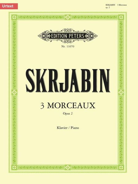Produktbild: Scriabin, A: 3 Morceaux Op. 2 for Piano