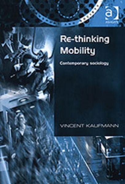 Produktbild: Kaufmann, V: Re-Thinking Mobility
