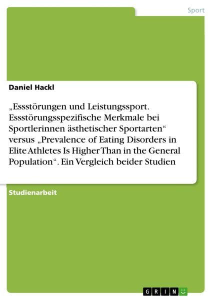 Produktbild: 'Essst&ouml;rungen und Leistungssport. Essst&ouml;rungsspezifische Merkmale bei Sportlerinnen &auml;sthetischer Sportarten' versus 'Prevalence of Eating Disorders in