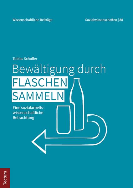 Produktbild: Bew&auml;ltigung durch Flaschensammeln