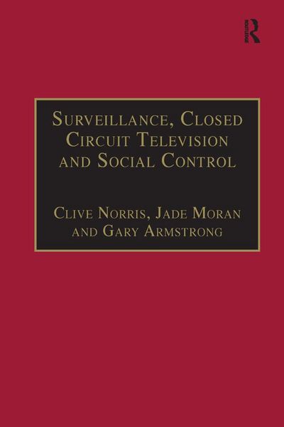 Produktbild: Surveillance, Closed Circuit Television and Social Control