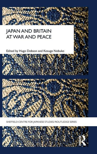 Produktbild: Japan and Britain at War and Peace