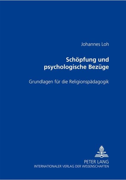 Produktbild: Sch&ouml;pfung und ihre psychologischen Bez&uuml;ge