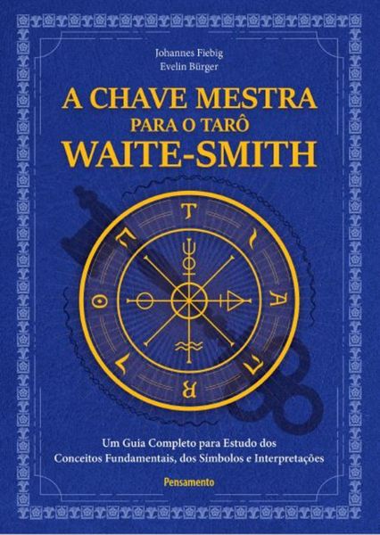 Produktbild: A chave mestra do tar&ocirc; Waite-Smith