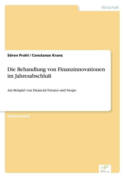 Produktbild: Die Behandlung von Finanzinnovationen im Jahresabschlu&szlig;