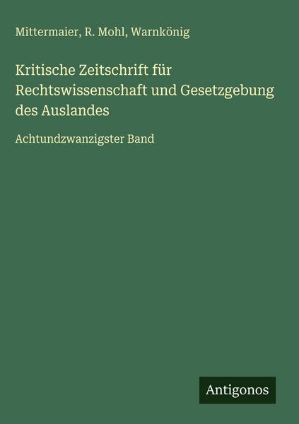 Produktbild: Kritische Zeitschrift f&uuml;r Rechtswissenschaft und Gesetzgebung des Auslandes