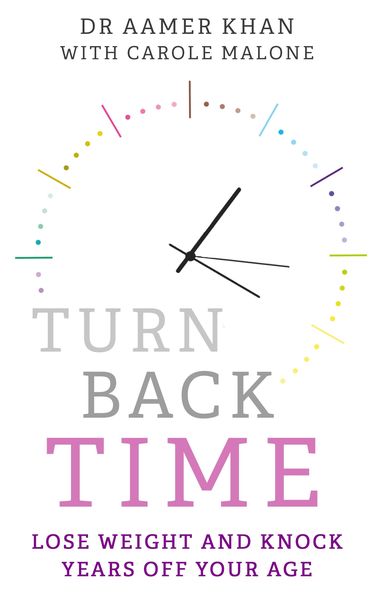 Produktbild: Turn Back Time - lose weight and knock years off your age