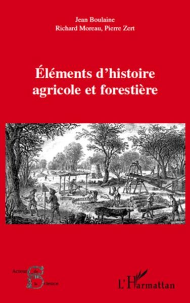 Produktbild: Elements d'histoire agricole et forestiEre