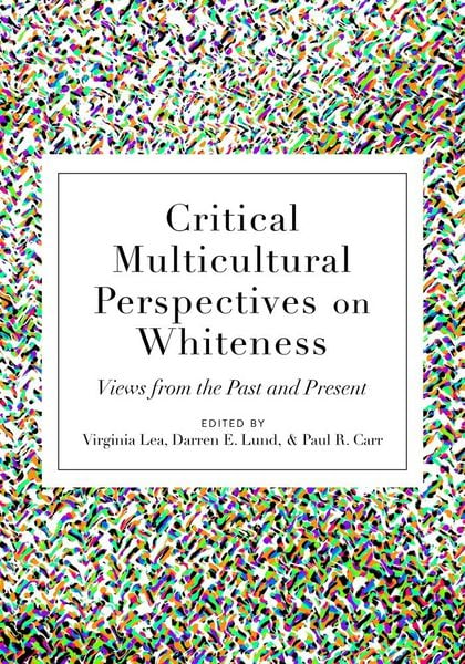 Produktbild: Critical Multicultural Perspectives on Whiteness