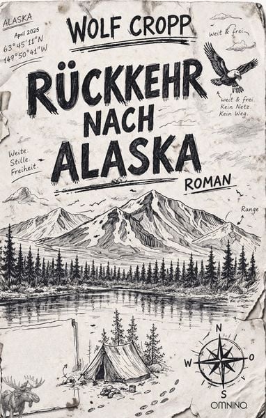 Rückkehr nach Alaska, Taschenbuch von Wolf Cropp, Omnino Verlag, 9783958943896