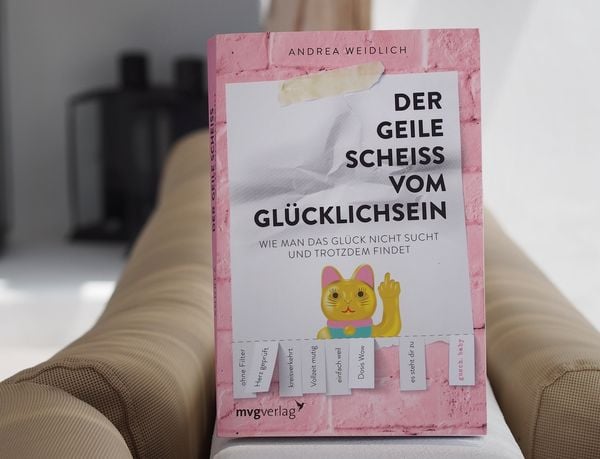 Der geile Scheiß vom Glücklichsein