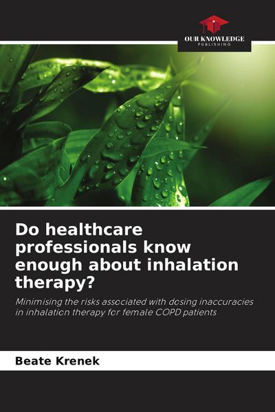 Produktbild: Do healthcare professionals know enough about inhalation therapy?
