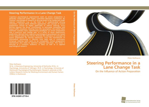 Steering Performance in a Lane Change Task, Taschenbuch von Peter Hofmann, Südwestdeutscher Verlag für Hochschulschriften, 9783838127194