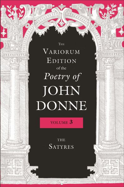 Produktbild: The Variorum Edition of the Poetry of John Donne, Volume 3