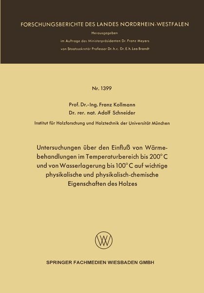 Produktbild: Untersuchungen &uuml;ber den Einflu&szlig; von W&auml;rmebehandlungen im Temperaturbereich bis 200&deg;C und von Wasserlagerung bis 100&deg;C auf wichtige physikalische und physikalisch-chemische Eigenschaften des Holzes