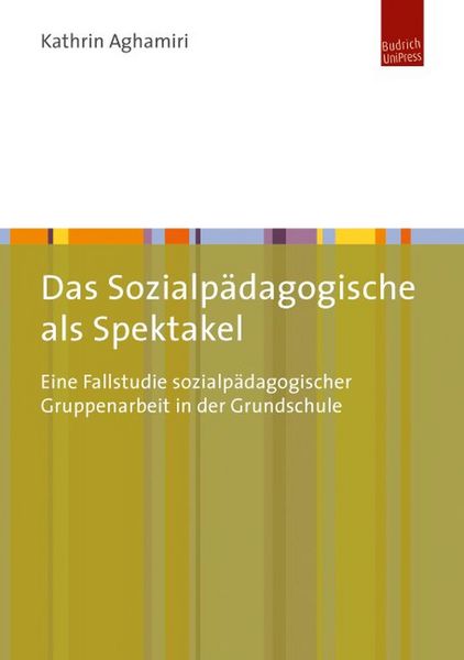 Produktbild: Das Sozialp&auml;dagogische als Spektakel