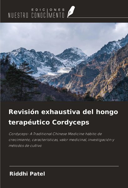 Produktbild: Revisi&oacute;n exhaustiva del hongo terap&eacute;utico Cordyceps