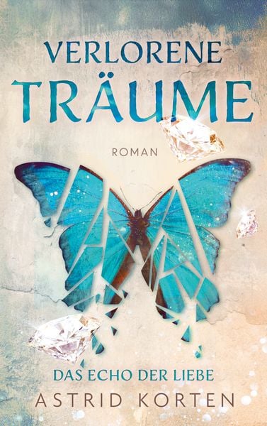 Produktbild: Verlorene Tr&auml;ume