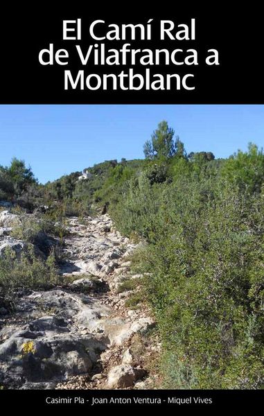 Produktbild: El Cam&iacute; Ral de Vilafranca a Montblanc