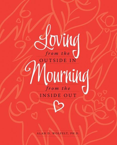 Produktbild: Loving from the Outside In, Mourning from the Inside Out