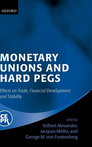 Produktbild: Monetary Unions and Hard Pegs