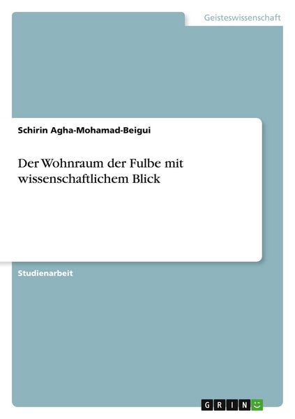 Produktbild: Der Wohnraum der Fulbe mit wissenschaftlichem Blick