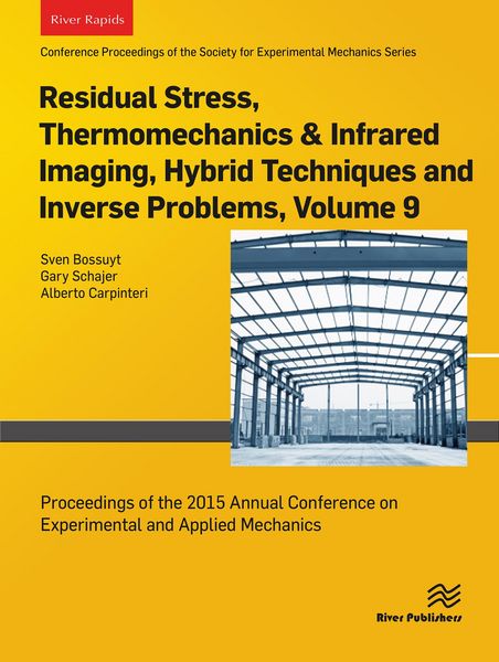 Produktbild: Residual Stress, Thermomechanics & Infrared Imaging, Hybrid Techniques and Inverse Problems, Volume 9